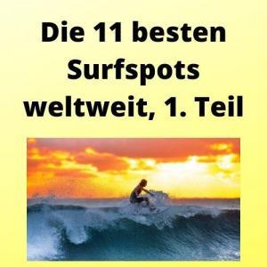 Die 11 besten Surfspots weltweit, 1. Teil